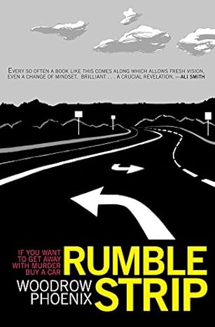 rumble strip 1st edition woodrow phoenix 0954930991, 978-0954930998