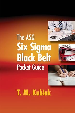 the asq six sigma black belt pocket guide 1st edition t m kubiak 1636941389, 978-1636941387