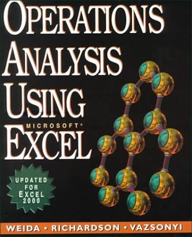 operations analysis using microsoft excel 1st edition nancy weida ,ronny richardson ,andrew vazsonyi