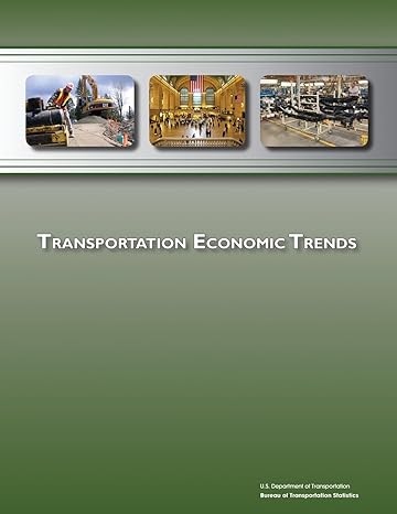 transportation economic trends 1st edition u s department of transportation ,bureau of transportation