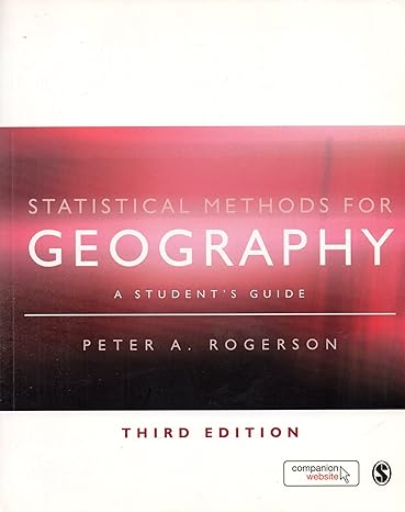 statistical methods for geography a students guide 3rd edition peter a rogerson 1848600038, 978-1848600034