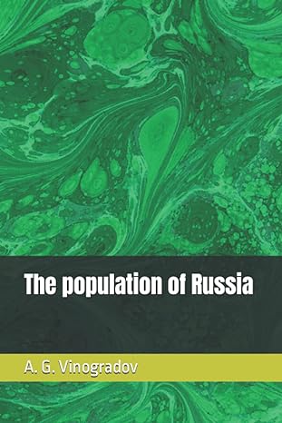 the population of russia 1st edition a g vinogradov b09tr6smc6, 979-8424176326