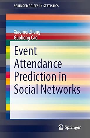 event attendance prediction in social networks 1st edition xiaomei zhang ,guohong cao b09pjb53cb,