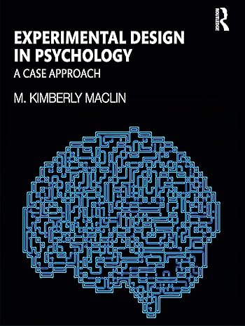 experimental design in psychology a case approach 9th edition m kimberly maclin 0367406543, 978-0367406547