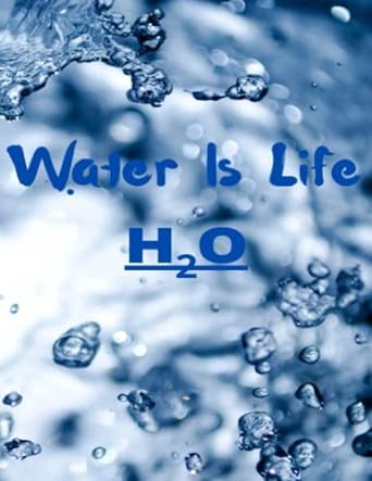 water is life 60 percent of humans is water 1st edition suzyq waters b09kn2pkmk, 979-8755870863