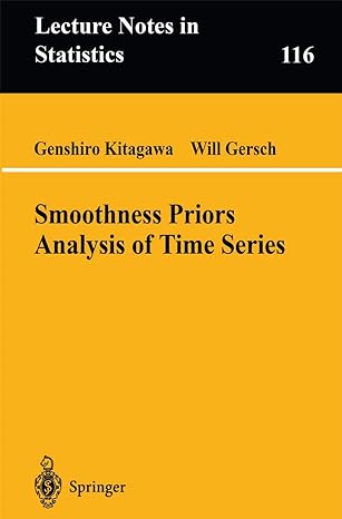 smoothness priors analysis of time series 1996th edition genshiro kitagawa ,will gersch 0387948198,