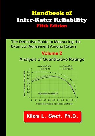 handbook of inter rater reliability the definitive guide to measuring the extent of agreement among raters