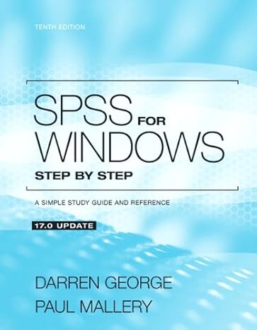 spss for windows step by step a simple study guide and reference 17 0 update 10th edition darren george ,paul