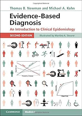 evidence based diagnosis an introduction to clinical epidemiology 2nd edition thomas b newman ,michael a kohn