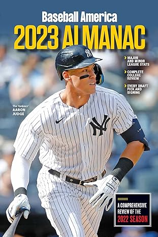 baseball america 2023 almanac 1st edition the editors of baseball america b0bfnjzwfs, 979-8986957302