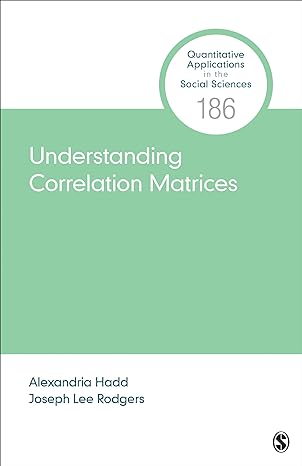 understanding correlation matrices 1st edition alexandria r hadd ,joseph lee rodgers 1544341091,