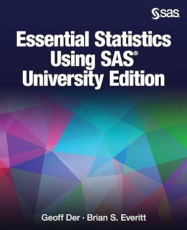 essential statistics using sas 1st edition geoff der ,brian s everitt 1629598437, 978-1629598437
