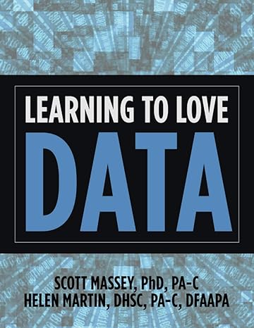 learning to love data 1st edition scott massey ,helen martin b08zdqrmx1, 979-8722416339