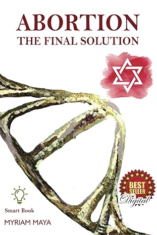 abortion the final solution 1st edition myriam susana maya rivero ,paula lichtensztejn maya b0bn277dy8,