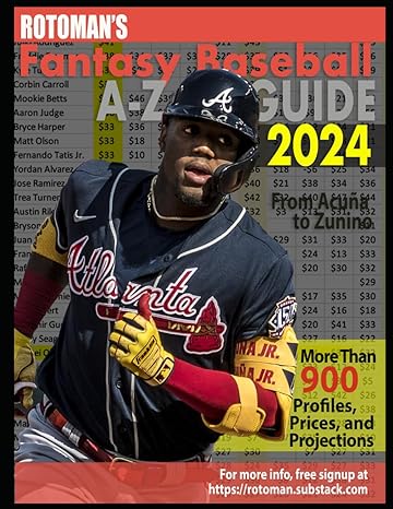 rotomans fantasy baseball guide 2024 from acuna to zunino 1st edition peter kreutzer b0ct5z9mls,