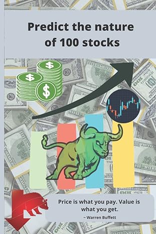 predict the nature of 100 stocks a 6 9 inches paperbook for stock prediction 1st edition shashwat alight