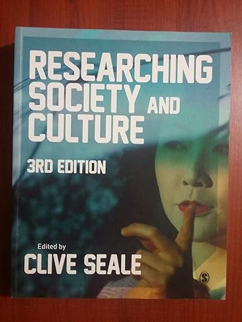 researching society and culture 3rd edition clive seale 1849207992, 978-1849207997