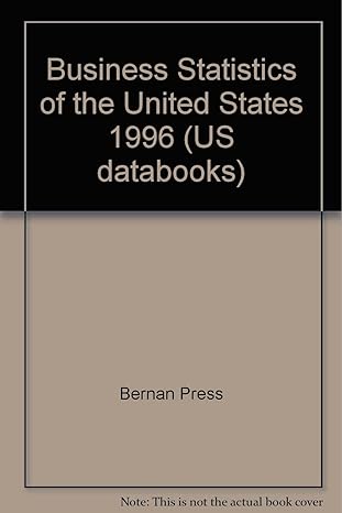 business statistics of the united states 1996 1st edition courtenay m slater 089059063x, 978-0890590638