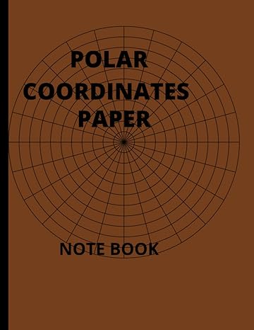 polar coordinates paper 1st edition anthony talabi b09qfbltgs, 979-8798493463