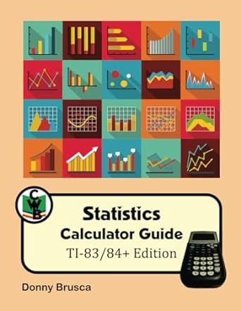 statistics calculator guide ti 83rd/84th+ edition donny brusca 1952401313, 978-1952401312