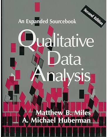 qualitative data analysis an expanded sourcebook 2nd edition matthew b miles ,a michael huberman 0803955405,