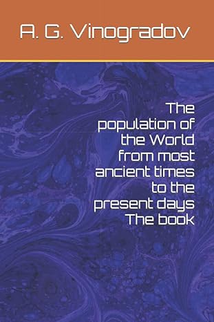 the population of the world from most ancient times to the present days the book 1st edition a g vinogradov