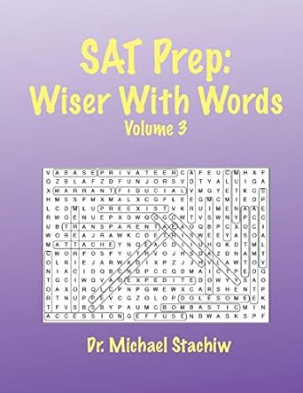 sat prep wiser with words volume 3 1st edition dr. michael stachiw 1500915807, 978-1500915803