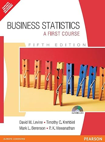 business statistics a first course 5/e 5th edition p k viswanathan david m levine, mark l berenson, timothy c