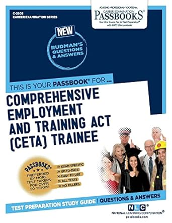 comprehensive employment and training act trainee passbooks study guide 1st edition national learning