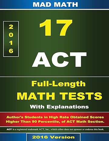 act math 17 tests with explanation 4th edition john su 1492168777, 978-1492168775