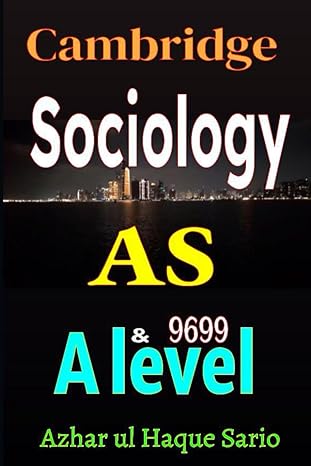 cambridge sociology as and a level 9699 1st edition azhar ul haque sario b0ckgt6mtw, 979-8863428291