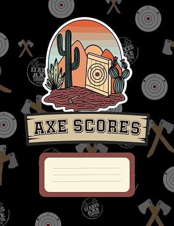 australian axe throwing league score book track your australian axe throwing league scores 1st edition 13