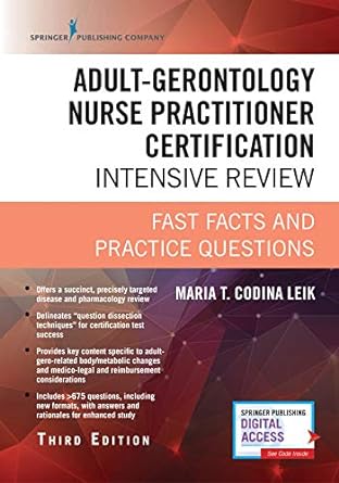 adult gerontology nurse practitioner certification intensive review  fast facts and 680 practice questions