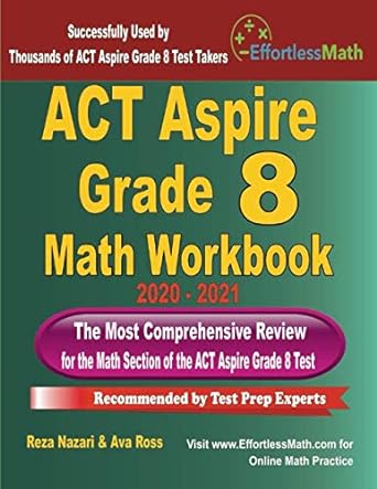 act aspire grade 8 math workbook 2020 2021 the most comprehensive review for the math section of the act