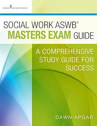 social work aswb masters exam guide a comprehensive study guide for success 1st edition dawn apgar phd lsw