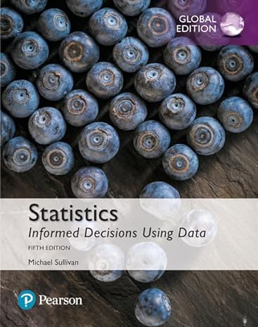 statistics informed decisions using data plus mystatlab with pearson etext 5th edition michael sullivan iii