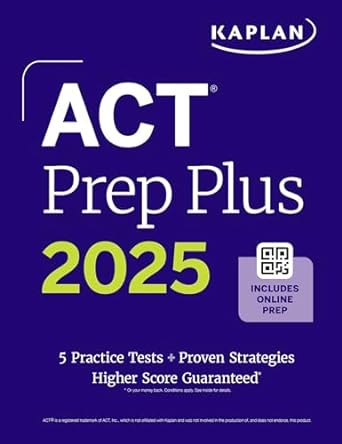 act prep plus 2025 includes 5 full length practice tests 100s of practice questions and 1 year access to