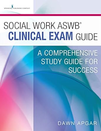 social work aswb clinical exam guide a comprehensive study guide for success 1st edition dawn apgar phd lsw
