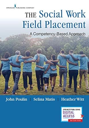 the social work field placement a competency based approach includes extensive instructors package training