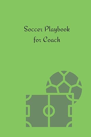 soccer playbook for coach 1st edition ciprian florea b0b6ljlqmf