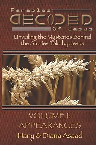 parables decoded study guide unveiling the mysteries behind the stories told by jesus 1st edition diana