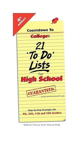 countdown to college 21 to do lists for high school 4th edition valerie pierce ,cheryl rilly ,suzette tyler