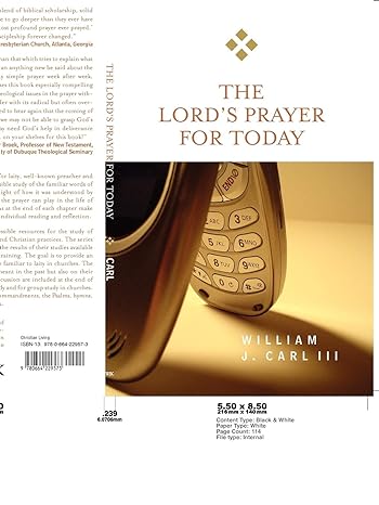 the lord s prayer for today 1st edition william j. carl iii 0664229573, 978-0664229573