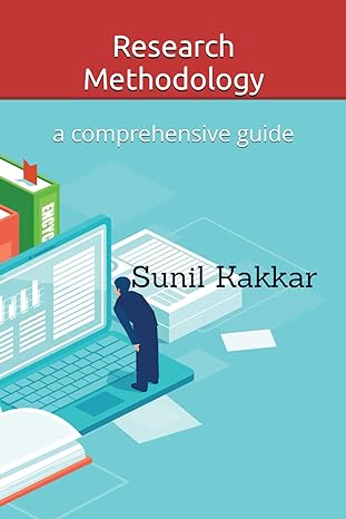 research methodology a comprehensive guide 1st edition dr sunil kakkar b0cp6mqrlf, 979-8870096537