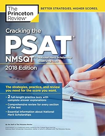 cracking the psat/nmsqt with 2 practice tests 2018 edition the strategies practice and review you need for