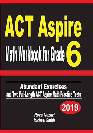 act aspire math workbook for grade 6 abundant exercises and two full length act aspire math practice tests