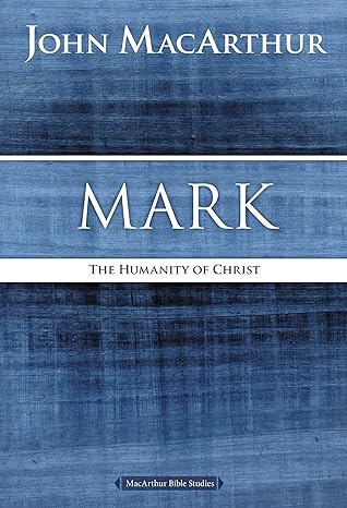 mark the humanity of christ csm edition john f. macarthur 071803502x, 978-0718035020