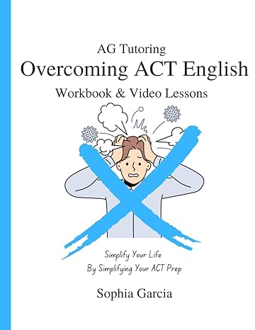 overcoming act english workbook and video lessons 1st edition sophia garcia 979-8864811085