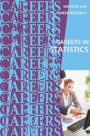 careers in statistics 1st edition institute for career research b007do4y9e, b087wcnnj2