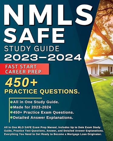 nmls safe study guide 2023 2024 all in one mlo safe exam prep manual includes up to date exam study guide